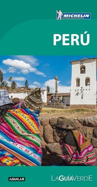 PERÚ (LA GUÍA VERDE 2017) | 9788403516168 | MICHELIN | Llibreria La Gralla | Llibreria online de Granollers