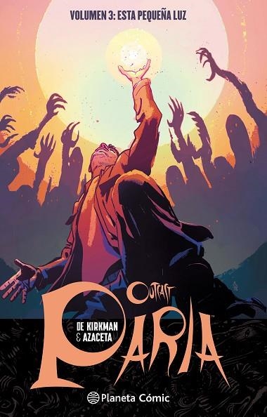 PARIA OUTCAST3 | 9788416816699 | KIRKMAN, ROBERT ; AZACETA, PAUL | Llibreria La Gralla | Llibreria online de Granollers