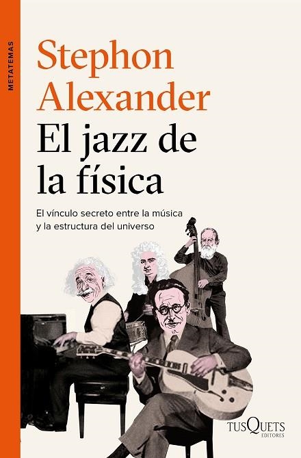 JAZZ DE LA FISICA, EL  | 9788490663684 | ALEXANDER, STEPHENSON | Llibreria La Gralla | Llibreria online de Granollers