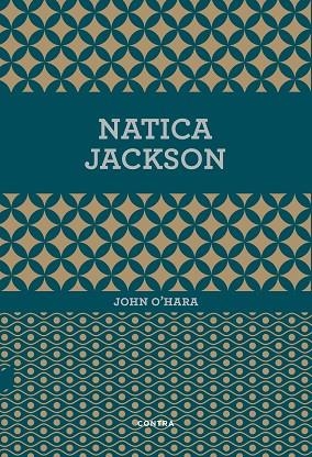 NATICA JACKSON | 9788494652707 | O'HARA, JOHN | Llibreria La Gralla | Llibreria online de Granollers