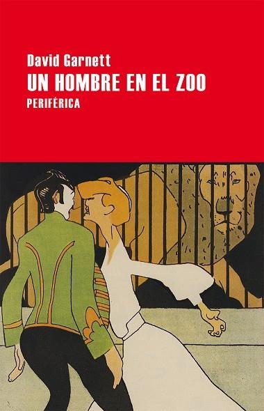 HOMBRE EN EL ZOO, UN  | 9788416291434 | GARNETT, DAVID | Llibreria La Gralla | Llibreria online de Granollers