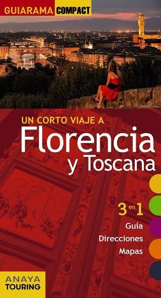 FLORENCIA Y TOSCANA GUIARAMA 2017 | 9788499358826 | MERINO, IGNACIO | Llibreria La Gralla | Librería online de Granollers