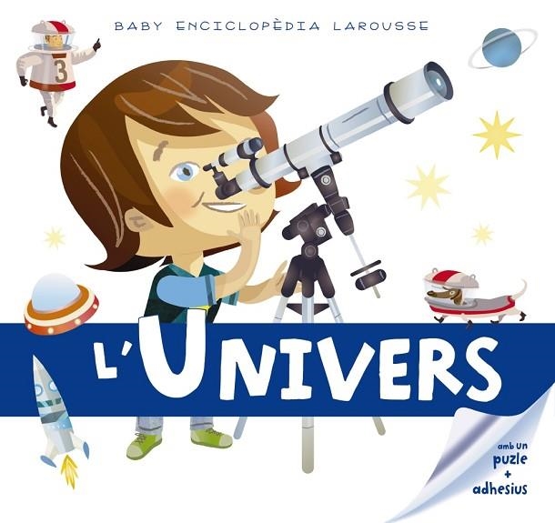 UNIVERS, L'  BABY ENCICLOPEDIA | 9788416641178 | VVAA | Llibreria La Gralla | Llibreria online de Granollers