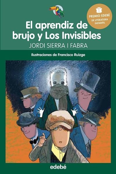 APRENDIZ DE BRUJO Y LOS INVISIBLES, EL | 9788468317762 | SIERRA I FABRA, JORDI | Llibreria La Gralla | Llibreria online de Granollers