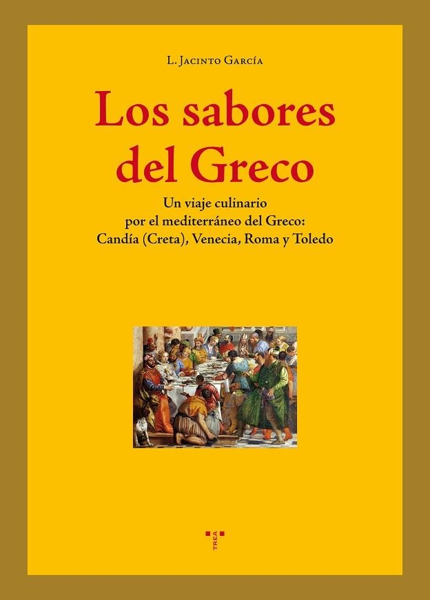 SABORES DEL GRECO, LOS | 9788497049757 | GARCÍA GÓMEZ, LUIS JACINTO | Llibreria La Gralla | Llibreria online de Granollers