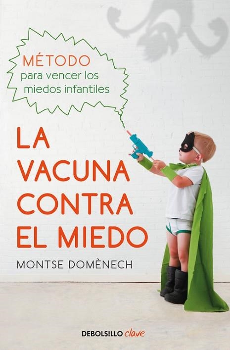 VACUNA CONTRA EL MIEDO, LA (BOLSILLO) | 9788466337809 | DOMENECH, MONTSE | Llibreria La Gralla | Llibreria online de Granollers