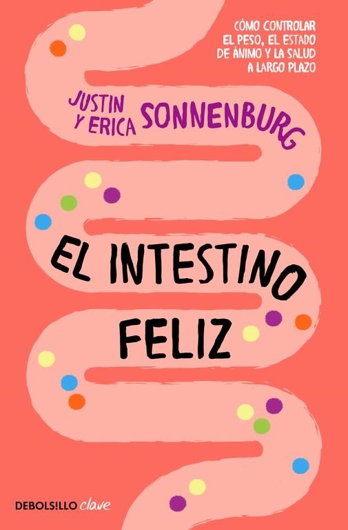 INTESTINO FELIZ, EL (BOLSILLO) | 9788466337823 | SONNENBURG, JUSTIN/SONNENBURG, ERICA | Llibreria La Gralla | Llibreria online de Granollers