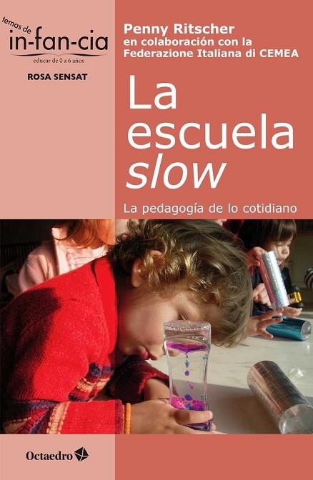 ESCUELA SLOW, LA | 9788499218755 | RITSCHER, PENNY | Llibreria La Gralla | Llibreria online de Granollers