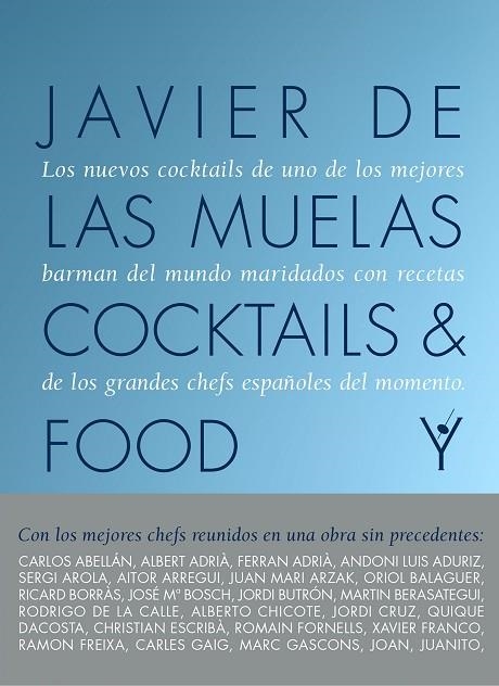 COCKTAILS AND FOOD | 9788408167624 | MUELAS, JAVIER DE LAS | Llibreria La Gralla | Llibreria online de Granollers