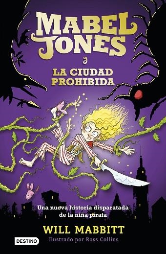 MABEL JONES Y LA CIUDAD PROHIBIDA | 9788408167570 | MABBITT, WILL | Llibreria La Gralla | Llibreria online de Granollers