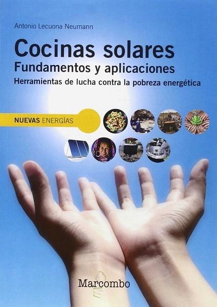 COCINAS SOLARES. FUNDAMENTOS Y APLICACIONES | 9788426724038 | LECUONA NEUMANN, ANTONIO | Llibreria La Gralla | Llibreria online de Granollers