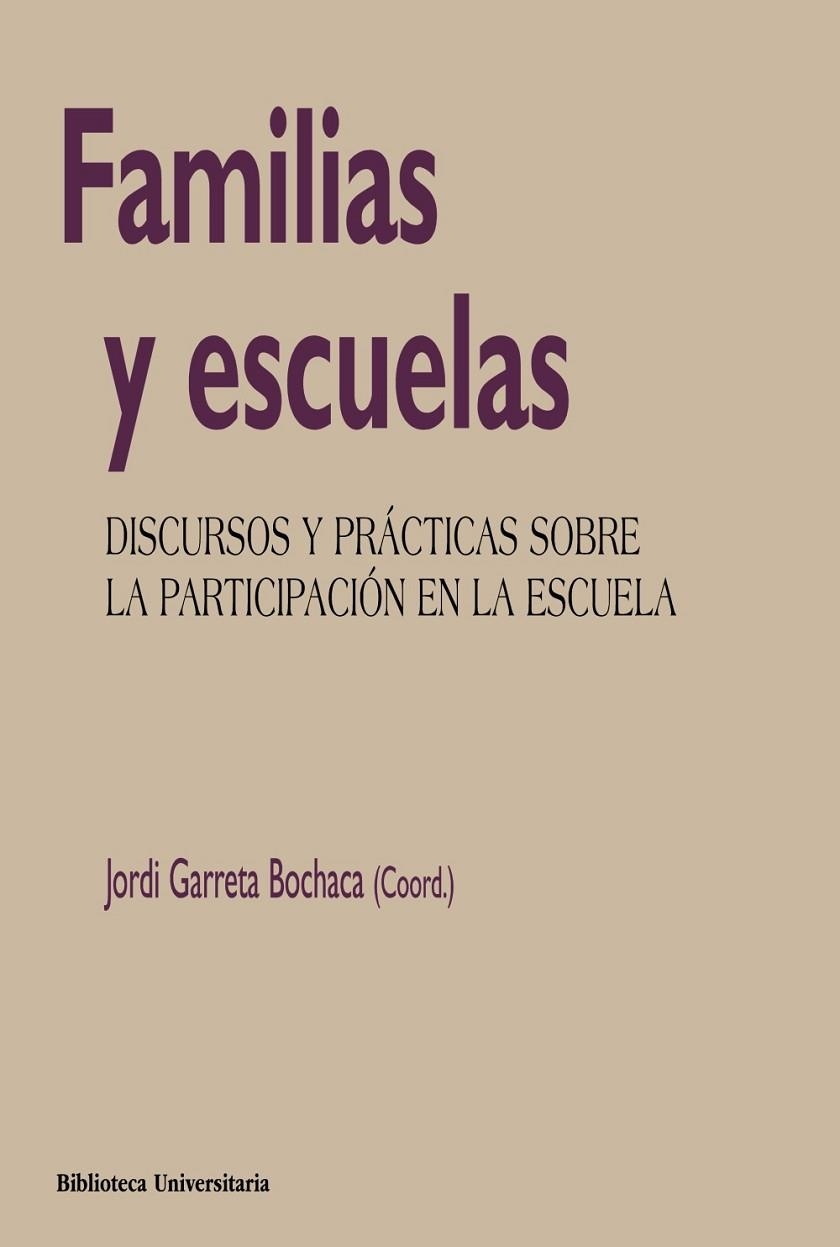 FAMILIAS Y ESCUELAS | 9788436837124 | GARRETA, JORDI | Llibreria La Gralla | Librería online de Granollers