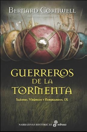 GUERREROS DE LA TORMENTA  IX, SAJONES  VIKINGOS Y NORMANDOS | 9788435063081 | Llibreria La Gralla | Llibreria online de Granollers