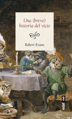 UNA BREVE HISTORIA DEL VICIO | 9788441437265 | EVANS, ROBERT | Llibreria La Gralla | Llibreria online de Granollers