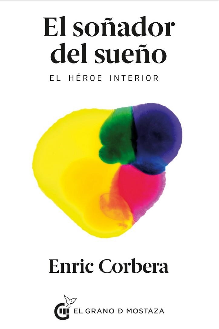 SOÑADOR DEL SUEÑO, EL | 9788494614453 | CORBERA, ENRIC | Llibreria La Gralla | Llibreria online de Granollers