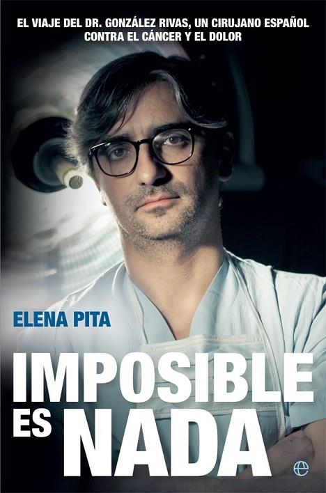 IMPOSIBLE ES NADA | 9788490609163 | PITA, ELENA | Llibreria La Gralla | Llibreria online de Granollers