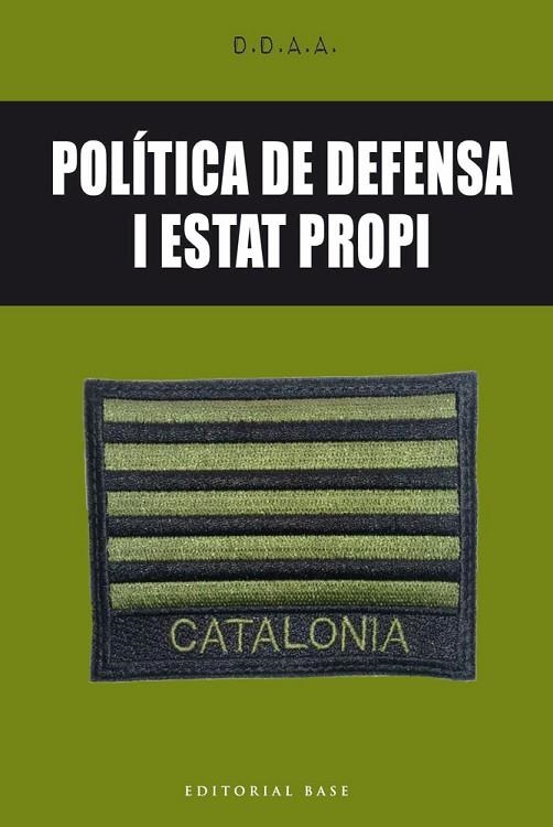 POLÍTICA DE DEFENSA I ESTAT PROPI | 9788416587650 | VV.AA. | Llibreria La Gralla | Llibreria online de Granollers