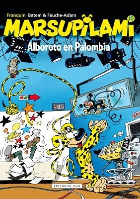 MARSUPILAMI 10. ALBOROTO EN PALOMBIA | 9788415706885 | BATEM / FAUCHE-ADAM | Llibreria La Gralla | Llibreria online de Granollers