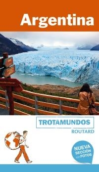 ARGENTINA GUIA TROTAMUNDOS 2017 | 9788415501732 | GLOAGUEN, PHILIPPE | Llibreria La Gralla | Llibreria online de Granollers