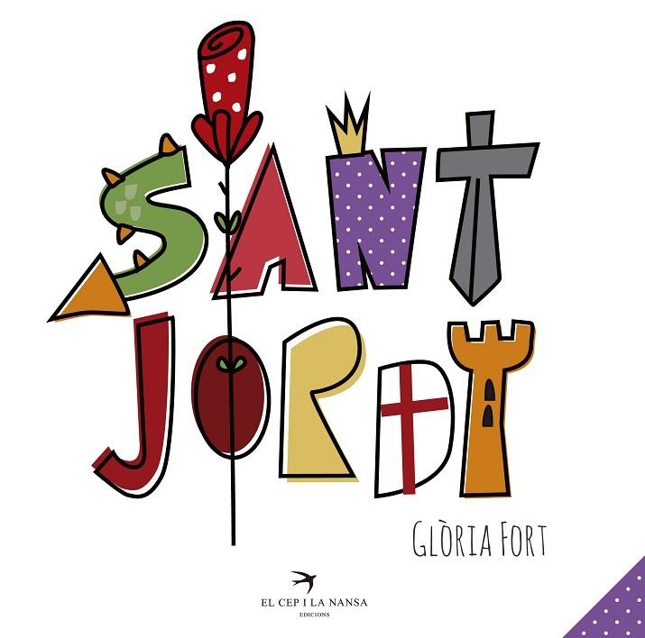 SANT JORDI | 9788417000004 | FORT, GLORIA | Llibreria La Gralla | Llibreria online de Granollers