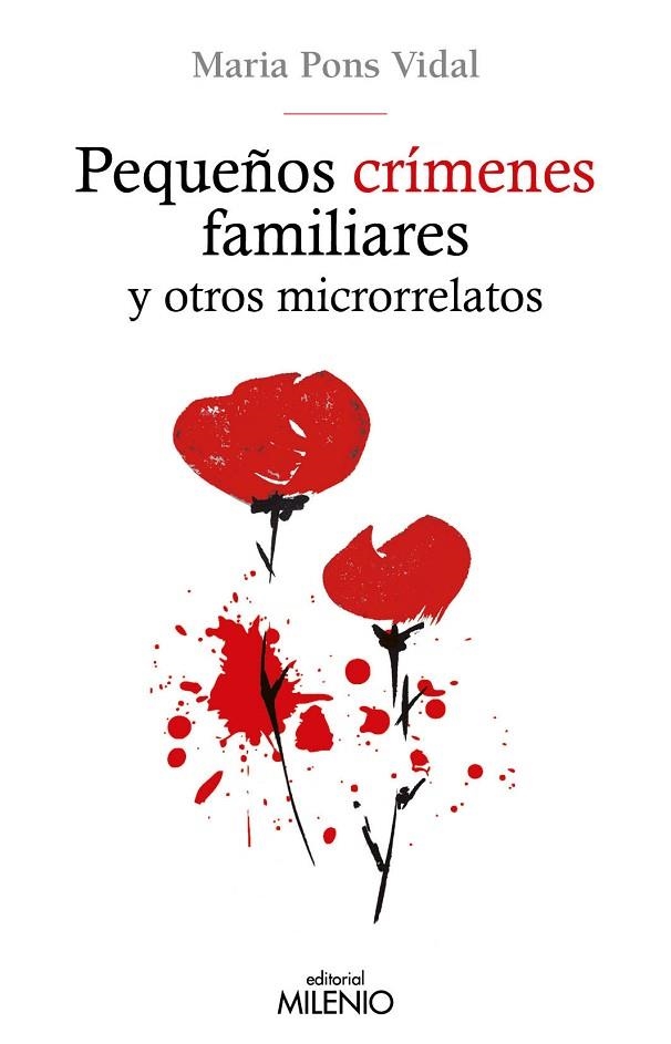 PEQUEÑOS CRÍMENES FAMILIARES Y OTROS MICRORRELATOS | 9788497437073 | PONS VIDAL, MARIA | Llibreria La Gralla | Llibreria online de Granollers