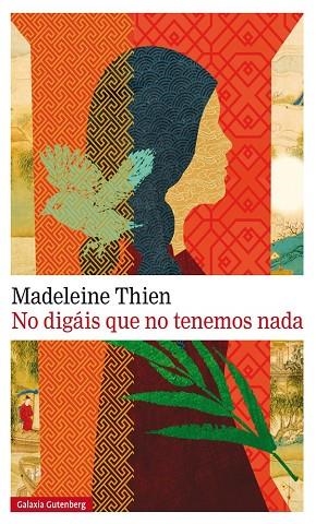 NO DIGAIS QUE NO TENEMOS NADA | 9788481097078 | THIEN, MADELEINE | Llibreria La Gralla | Llibreria online de Granollers