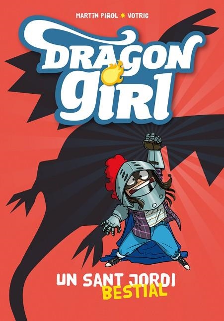 DRAGON GIRL. UN SANT JORDI BESTIAL | 9788424659929 | PIÑOL, MARTÍN | Llibreria La Gralla | Llibreria online de Granollers