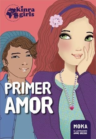 KINRA 7. PRIMER AMOR (CAT) | 9788424659868 | MOKA | Llibreria La Gralla | Llibreria online de Granollers