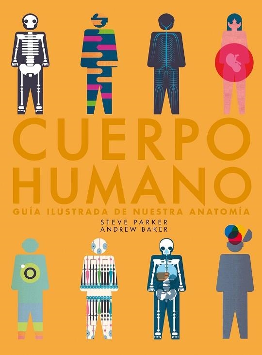CUERPO HUMANO | 9788416489985 | PARKER, STEVE / BAKER,ANDREW | Llibreria La Gralla | Librería online de Granollers