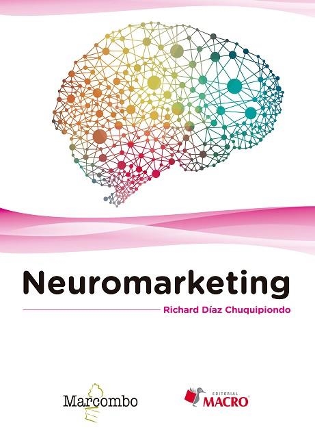 NEUROMARKETING | 9788426724205 | DIAZ, RICHARD | Llibreria La Gralla | Llibreria online de Granollers