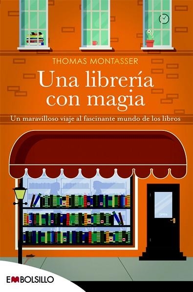 LIBRERÍA CON MAGIA, UNA (BOLSILLO) | 9788416087259 | MONTASSER, THOMAS | Llibreria La Gralla | Llibreria online de Granollers