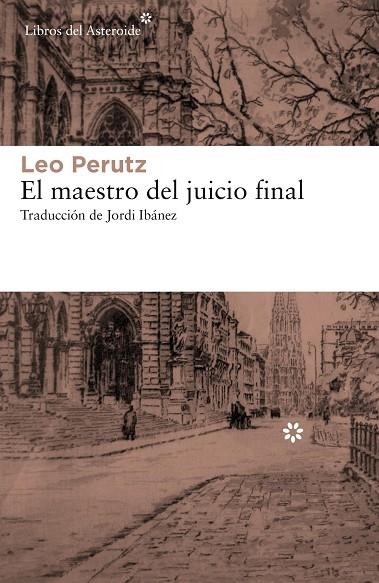 MAESTRO DEL JUICIO FINAL, EL | 9788417007010 | PERUTZ, LEO | Llibreria La Gralla | Librería online de Granollers