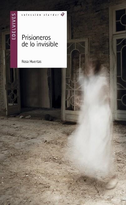 PRISIONEROS DE LO INVISIBLE | 9788414007488 | HUERTAS GÓMEZ, ROSA | Llibreria La Gralla | Llibreria online de Granollers