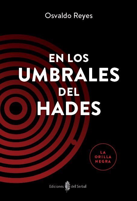 EN LOS UMBRALES DEL HADES | 9788476289129 | REYES, OSVALDO | Llibreria La Gralla | Llibreria online de Granollers