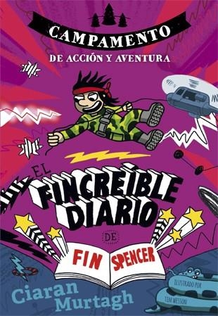 FINCREÍBLE DIARIO DE FIN SPENCER 3, EL | 9788424659950 | MURTAGH, CIARAN | Llibreria La Gralla | Llibreria online de Granollers