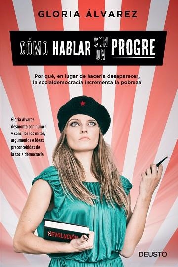 CÓMO HABLAR CON UN PROGRE | 9788423425716 | ALVAREZ, GLORIA | Llibreria La Gralla | Llibreria online de Granollers