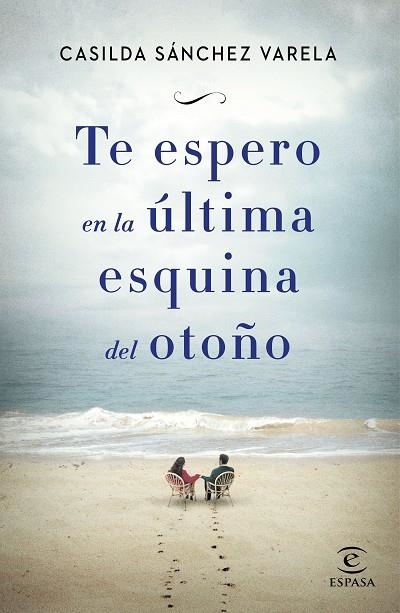 TE ESPERO EN LA ÚLTIMA ESQUINA DEL OTOÑO | 9788467045192 | SANCHEZ VARELA, CASILDA | Llibreria La Gralla | Llibreria online de Granollers