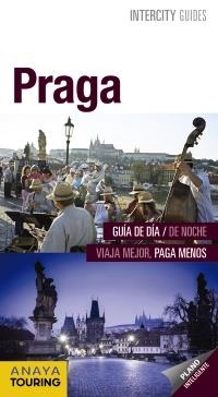 PRAGA GUIA INTERCITY 2017 | 9788499359137 | CALVO, GABRIEL/TZSCHASCHEL, SABINE | Llibreria La Gralla | Llibreria online de Granollers