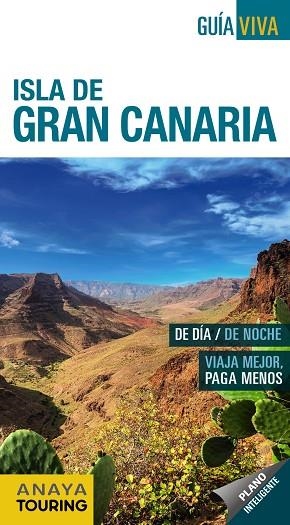 ISLA DE GRAN CANARIA GUÍA VIVA 2017 | 9788499359359 | HERNÁNDEZ BUENO, MARIO | Llibreria La Gralla | Llibreria online de Granollers