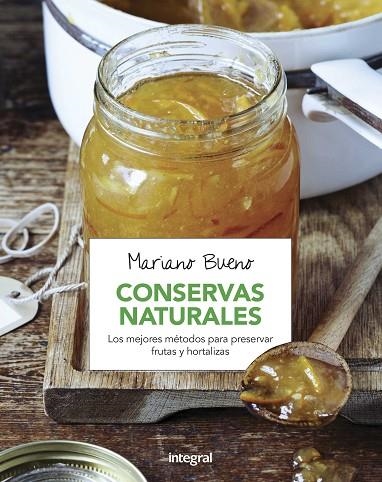 CONSERVAS NATURALES | 9788491180449 | BUENO, MARIANO | Llibreria La Gralla | Llibreria online de Granollers