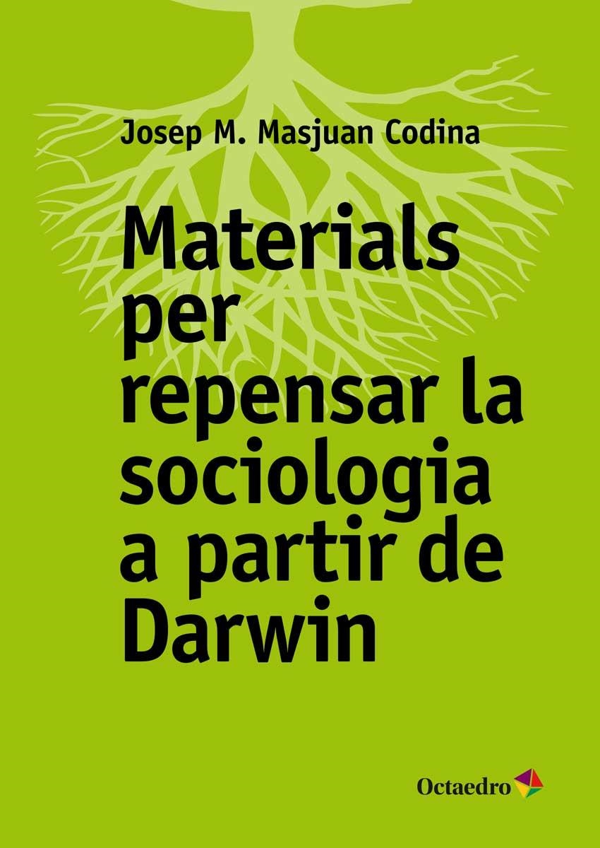 MATERIALS PER REPENSAR LA SOCIOLOGIA A PARTIR DE DARWIN | 9788499219141 | MASJUAN CODINA, JOSEP M. | Llibreria La Gralla | Llibreria online de Granollers