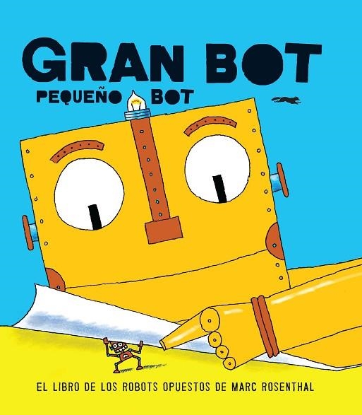 GRAN BOT, PEQUEÑO BOT | 9788494650604 | ROSENTHAL, MARC | Llibreria La Gralla | Llibreria online de Granollers