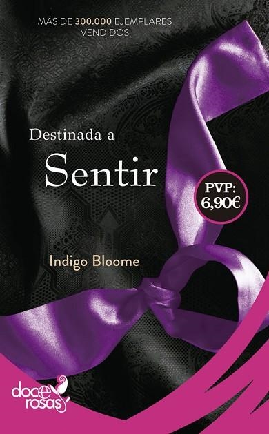 DESTINADA A SENTIR | 9788490609569 | BLOOME, INDIGO | Llibreria La Gralla | Llibreria online de Granollers