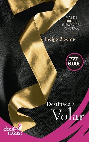 DESTINADA A VOLAR | 9788490609576 | BLOOME, INDIGO | Llibreria La Gralla | Llibreria online de Granollers