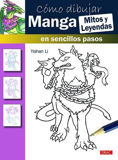 COMO DIBUJAR MANGA MITOS Y LEYENDAS | 9788498745528 | LI, YISHAN | Llibreria La Gralla | Llibreria online de Granollers