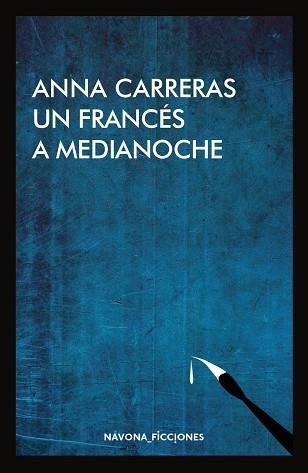 FRANCES A MEDIANOCHE, UN | 9788416259823 | CARRERAS, ANNA | Llibreria La Gralla | Llibreria online de Granollers