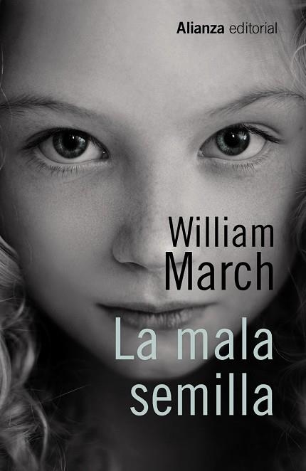 MALA SEMILLA, LA (BOLSILLO) | 9788491046592 | MARCH, WILLIAM | Llibreria La Gralla | Llibreria online de Granollers