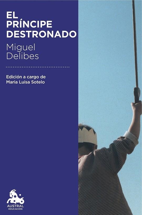 PRINCIPE DESTRONADO, EL | 9788423352203 | DELIBES, MIGUEL | Llibreria La Gralla | Llibreria online de Granollers