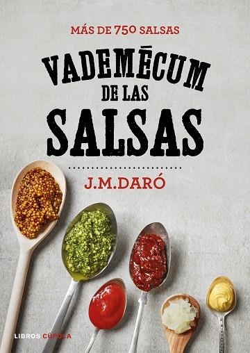 VADEMECUM DE LAS SALSAS | 9788448023119 | DARO, J.M. | Llibreria La Gralla | Llibreria online de Granollers