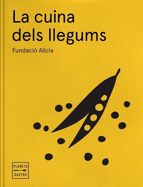 CUINA DELS LLEGUMS, LA | 9788408170235 | FUNDACIO ALICIA | Llibreria La Gralla | Llibreria online de Granollers